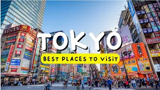 15 Best Places To Visit in Tokyo Japan (2024)