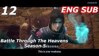 Battle Through The Heaven Season 5 Episode 12 English Subtitle