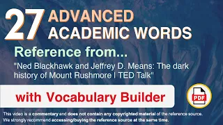 27 Advanced Academic Words Ref from "The dark history of Mount Rushmore | TED Talk"