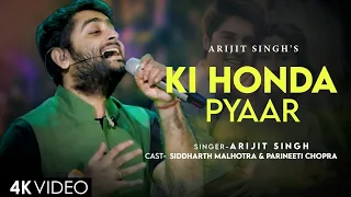 Ki Honda Pyaar (Lyrics Video) Arijit Singh | Vishal Mishra | Siddharth Malhotra & Parineeti Chopra