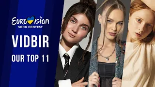 🇺🇦 Vidbir 2024 (Ukraine) | OUR TOP 11 | Eurovision 2024