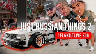 Just Russian Things Part 2 | Grounded Event 2018 Part 5 | FLGNTLT E36