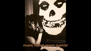 Misfits "die, die my darling" (subtitulado en español)