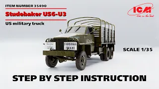 ICM | Studebaker US6-U3 US military truck | Step by step instruction | Item 35490 | Scale 1/35