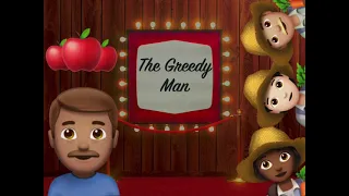 The Greedy Man | Moral Stories and More