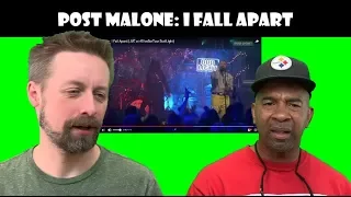 Post Malone REACTION I Fall Apart Live