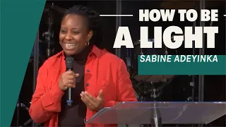 How To Be A Light - Sabine Adeyinka | HTB Live Stream