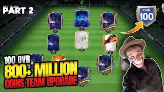 800+ Million Coins Team Upgrade in FC Mobile | Road to 100 OVR |PART 2