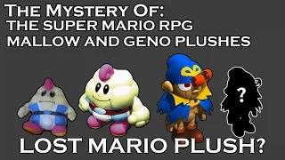 The Mystery of the Super Mario RPG Mallow and Geno Plushes