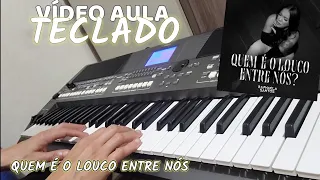 "vídeo aula" QUEM É O LOUCO ENTRE NÓS - RAPHAELA SANTOS (Tutorial) NO PSR S670