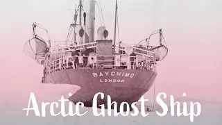 SS Baychimo: The Mysterious Arctic Ghost Ship