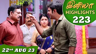 Iniya Serial Highlights Ep - 223 | 22nd Aug 2023 | Alya Manasa , Rishi | Saregama TV Shows Tamil