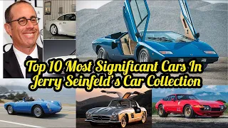 Jerry Seinfeld’s Car Collection | Seinfeld’s Multi-Million Dollar Worth Of Cars Collection