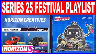 Forza Horizon 5 Series 25 Festival Playlist Horizon Creatives - All New Cars and Rewards