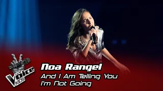 Noa Rangel - "And I Am Telling You I'm Not Going" | Prova Cega | The Voice Kids