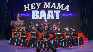 HEY MAMA - RUN THE WORLD I Street Woman Fighter choreography I LIVE IT UP 2021