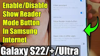 Galaxy S22/S22+/Ultra: How to Enable/Disable Show Reader Mode Button In Samsung Internet