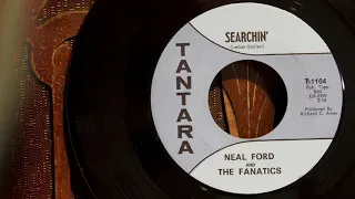 Neal Ford & The Fanatics - Searchin'  ...1966