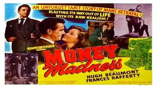 Money Madness (1948) Film noir movie full length