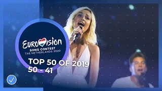 TOP 50: Most watched in 2019: 50 TO 41 - Eurovision Song Contest