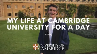 A Day in the Life at Cambridge University