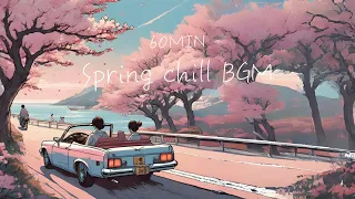 【まったりしたい時に聴く】60分耐久｜作業用フリーBGM｜桜｜chill｜ichika｜