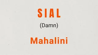 Sial - Mahalini (Lirik Bahasa Inggris) #mahalini