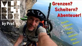 Above Riva - Overnighter + Klettersteig + technisches Stolperbiken. Ein Abenteuer mit Problemen...