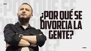 POR QUÉ SE DIVORCIA LA GENTE