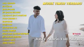 JUSTY ALDRIN - Luka Kenapa | FULL ALBUM TERBARU | #justyaldrin #musiktimur