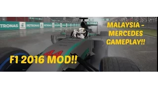 F1 2016 MOD: Malaysia Mercedes Gameplay - 2016 Tracks, Cars & Drivers - Wet and Sliding!