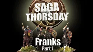 SAGA THORSDAY 61 - Franks Battle Board and Tactics! Part 1