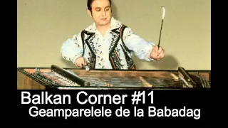 Balkan Corner #11: Geamparlele de la Babadag - Online Lesson. Romanian/Accordion/Lautarii/Cimbalom