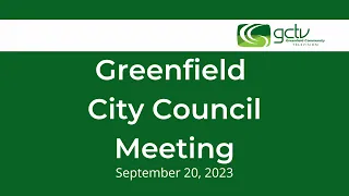 Greenfield City Council Meeting - September 20, 2023