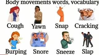 Body sounds ||  Action verbs vocabulary || Litsen and Practice| Body Movements#vocabulary