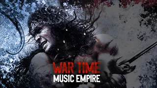"WAR TIME" Aggressive and Brutal Military Music! Anarchy, Apocalypse, War
