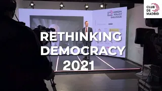 Annual Policy Dialogue 2021: Rethinking Democracy | Club de Madrid