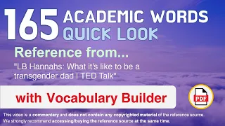 165 Academic Words Quick Look Ref from "LB Hannahs: What it's like to be a transgender dad | TED"
