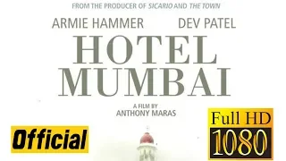 Hotel Mumbai Official Trailer 2019