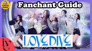 [FANCHANT GUIDE] IVE(아이브) - LOVE DIVE  응원법