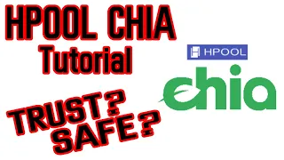 Hpool Chia XCH Tutorial, but is it safe? what do you think?