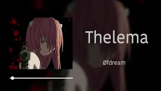 Øfdream - Thelema | but you’re on the verge of insanity