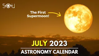 Don't Miss These Astronomy Events In July 2023 | Supermoon | Meteor Shower| Venus | Saturn | Jupiter