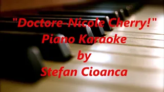 Doctore-Nicole Cherry! PIANO KARAOKE!!!