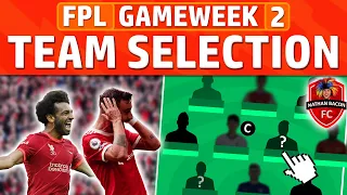 FPL GAMEWEEK 2 TEAM SELECTION | Captain Bruno or Salah? | Fantasy Premier League 2021/22 GW2 Team