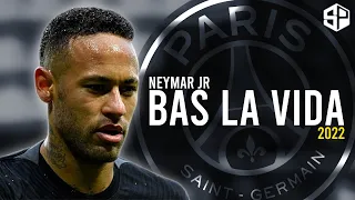 NeymarJr 2022 ► Ainsi Bas La Vida - Indila ● Skills & Goals - HD 🔵 🔴 ⚪️ 🇧🇷
