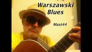 Warszawski blues (  tyt. oryginalny "Bensonhurst Blues" ). Słowa : Mast