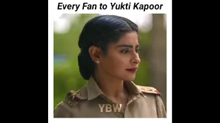 Every fan to Yukti Kapoor | Yukti's Beautiful World