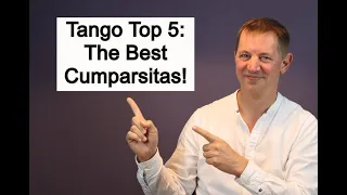 Tango top 5: the best Cumparsitas! Tango lyrics translated. Plus a short tutorial!