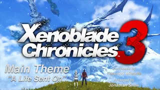 A Life Sent On (Extended) | Xenoblade Chronicles 3 Orchestral Cover